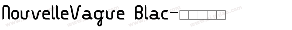 NouvelleVague Blac字体转换